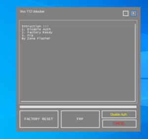  [ PRO ] VIVO Y12 Unlocker Disable Auth Factory Reset FRP Tool 2022 VIVO Y12 Unlocker By Zona Flasher (Last security) - 2022 VIVO Y12 Unlocker By Zona Flasher (Last security) - 2022 - FRP, User lock, Auth Bypass